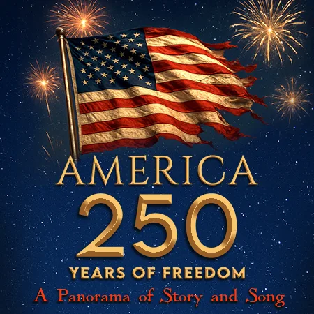 America's 250th - Our Nation's Celebration
 | Blue Gate Theatre | Shipshewana, Indiana