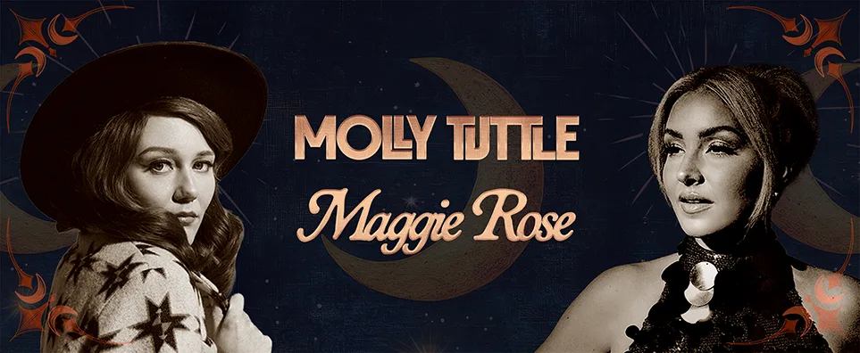 Molly Tuttle & Maggie Rose  Info Page Header